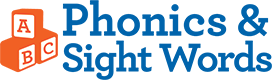 Phonics & Sight Words Phonics & Sight Words